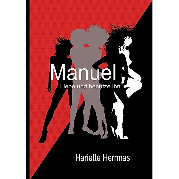 Manuel, Hariette Herrmas