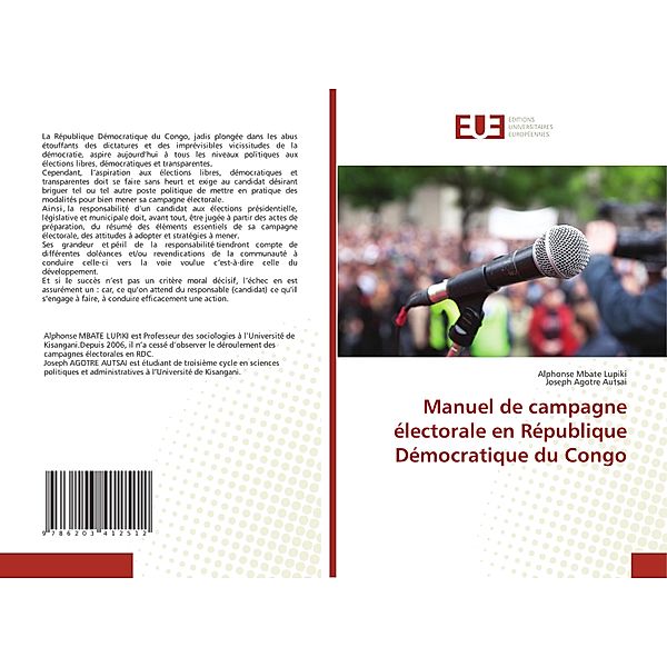 Manuel de campagne électorale en République Démocratique du Congo, Alphonse Mbate Lupiki, Joseph Agotre Autsai