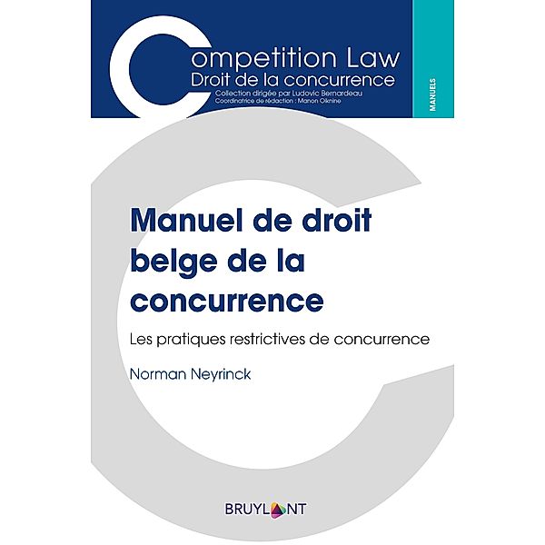 Manuel de droit belge de la concurrence, Norman Neyrinck