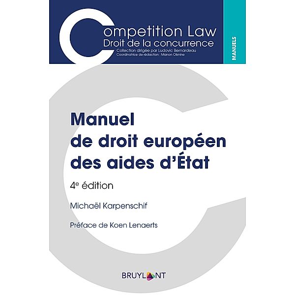 Manuel de droit européen des aides d'État, Michaël Karpenschif