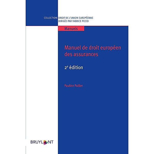 Manuel de droit européen des assurances, Pauline Pailler