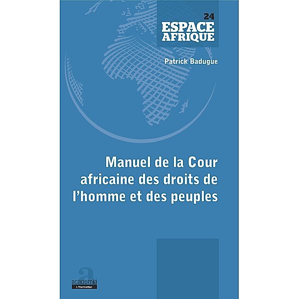 Manuel de la Cour africaine des droits de l'homme et des peuples, Badugue Patrick Laurent Badugue