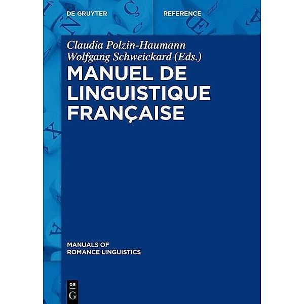 Manuel de linguistique française / Manuals of Romance Linguistics Bd.8