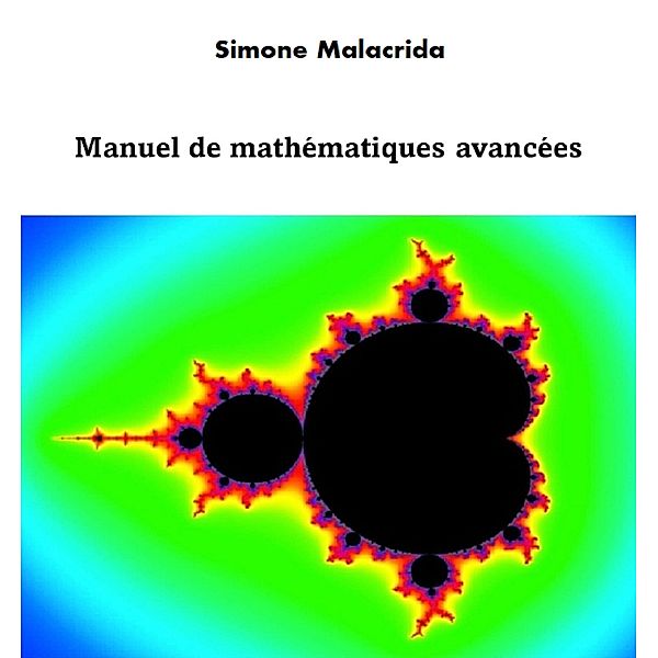 Manuel de mathématiques avancées, Simone Malacrida