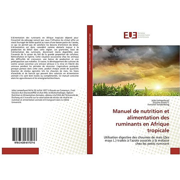 Manuel de nutrition et alimentation des ruminants en Afrique tropicale, Jules Lemoufouet, Etienne Pamo T., Fernand TENDONKENG