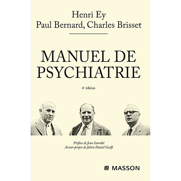 Manuel de psychiatrie, Paul Bernard, Henri Ey, Charles Brisset