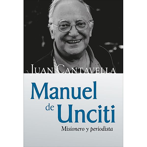 Manuel de Unciti / Caminos Bd.110, Juan Cantavella Blasco