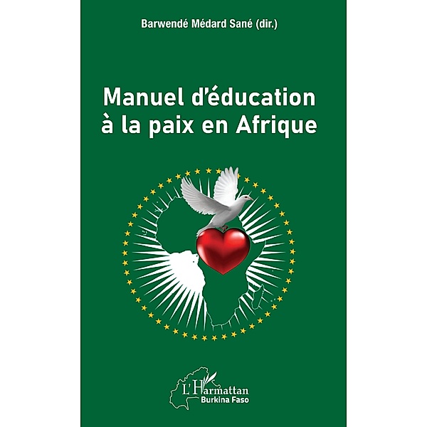 Manuel d'education a la paix en Afrique, Sane Barwende Medard S. J. Sane