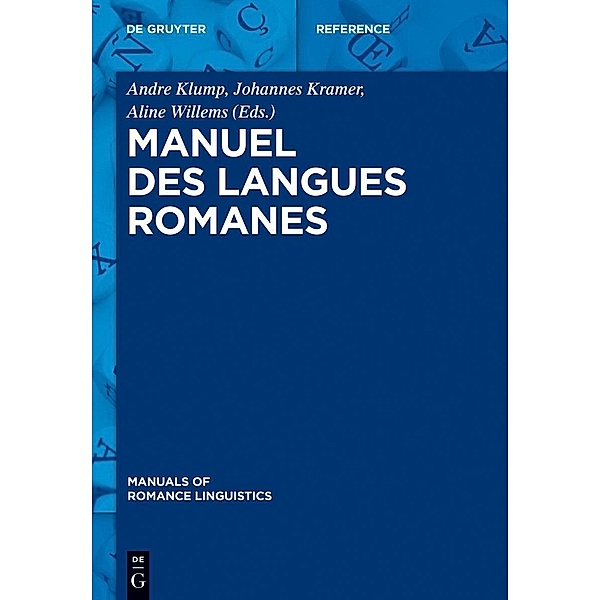 Manuel des langues romanes / Manuals of Romance Linguistics Bd.1