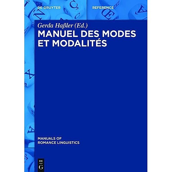 Manuel des modes et modalités / Manuals of Romance Linguistics Bd.29