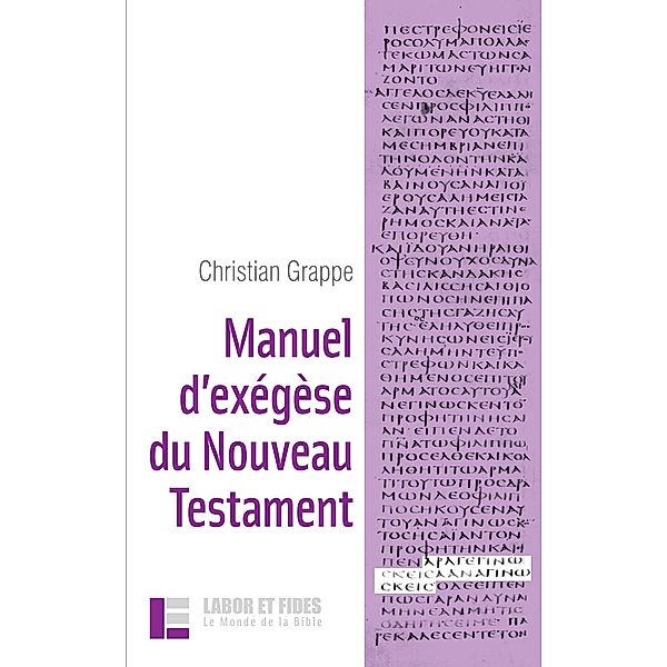 Manuel d'exégèse du Nouveau Testament, Christian Grappe