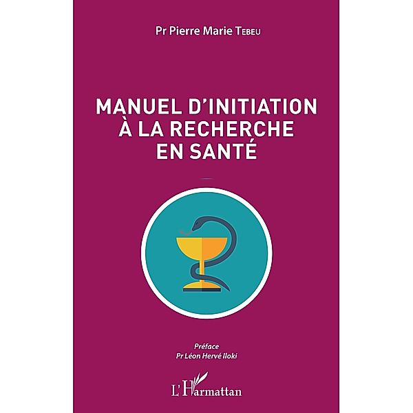 Manuel d'initiation a la recherche en sante, Tebeu Pierre Marie Tebeu