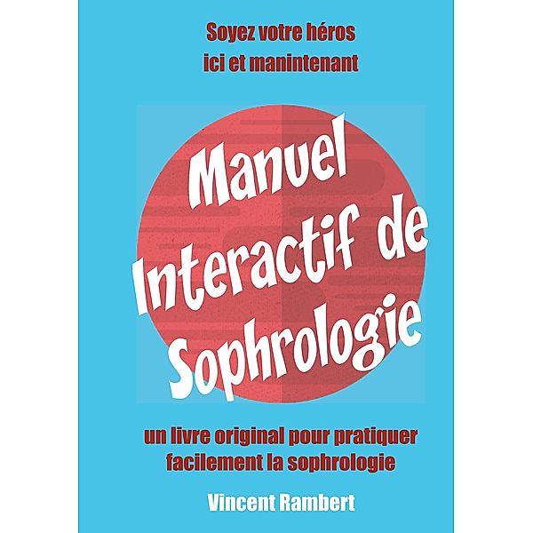 Manuel Interactif de Sophrologie, Vincent Rambert