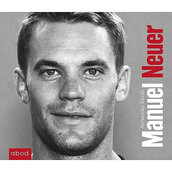Manuel Neuer,4 Audio-CDs, Alexander Kords