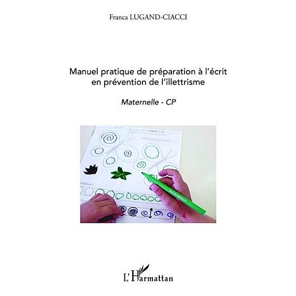 Manuel pratique de preparationa l'ecrit / Hors-collection, Franca Lugand-Ciacci