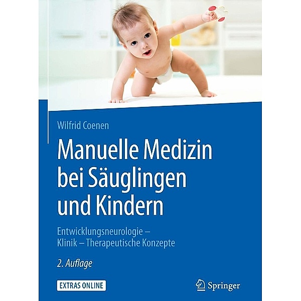 Manuelle Medizin bei Säuglingen und Kindern, Wilfrid Coenen