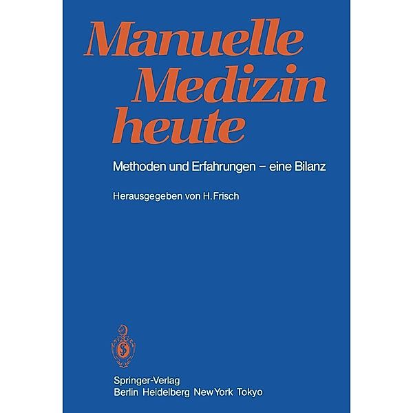 Manuelle Medizin heute