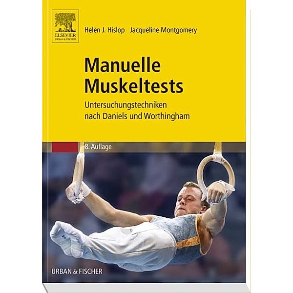 Manuelle Muskeltests, Helen J. Hislop, Jacqueline Montgomery