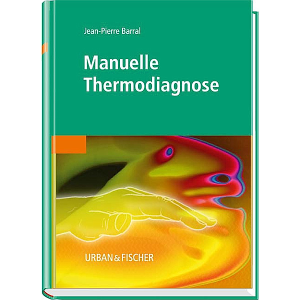Manuelle Thermodiagnose, Jean-Pierre Barral