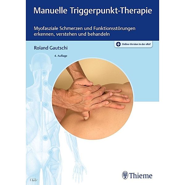 Manuelle Triggerpunkt-Therapie, Roland Gautschi