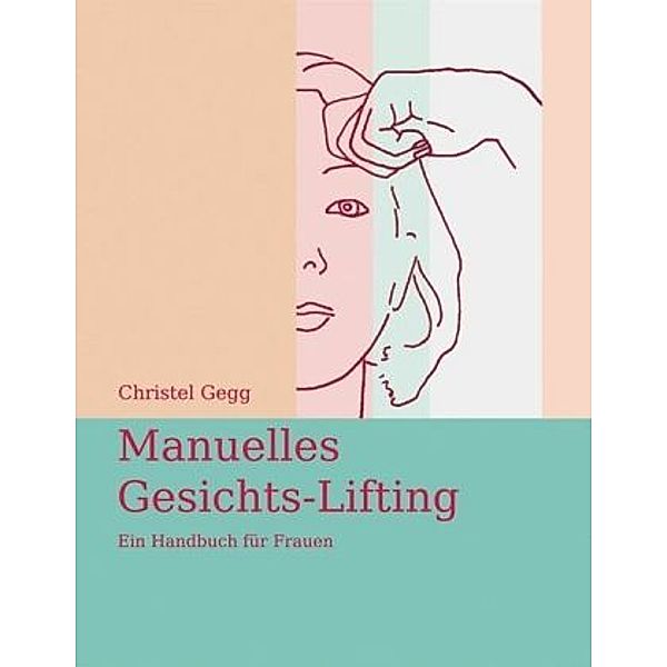 Manuelles Gesichts-Lifting, Christel Gegg