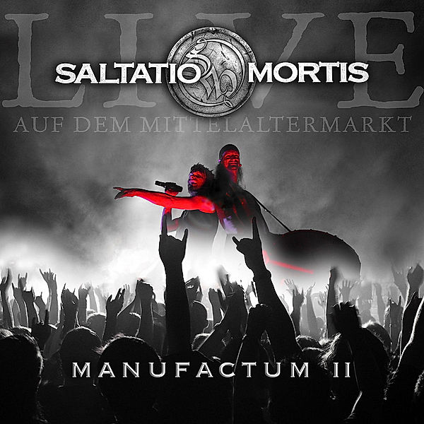 Manufactum Ii, Saltatio Mortis