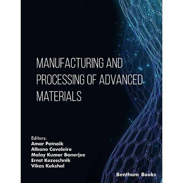 Manufacturing and Processing of Advanced Materials