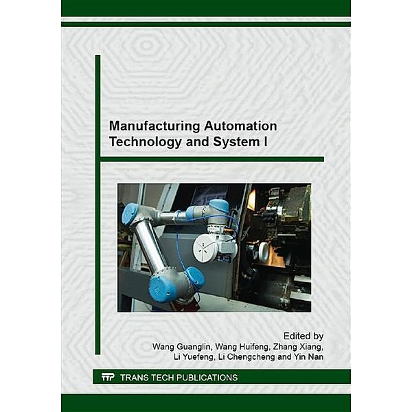 Manufacturing Automation Technology and System I