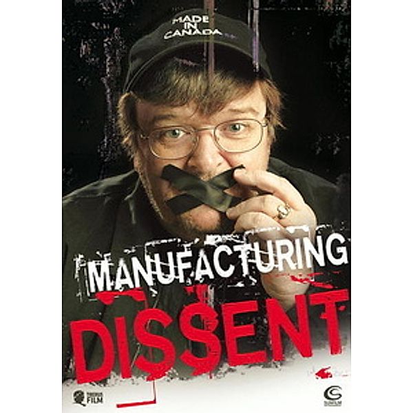 Manufacturing Dissent, Rick Caine, Debbie Melnyk