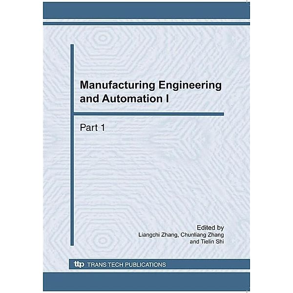 Manufacturing Engineering and Automation I