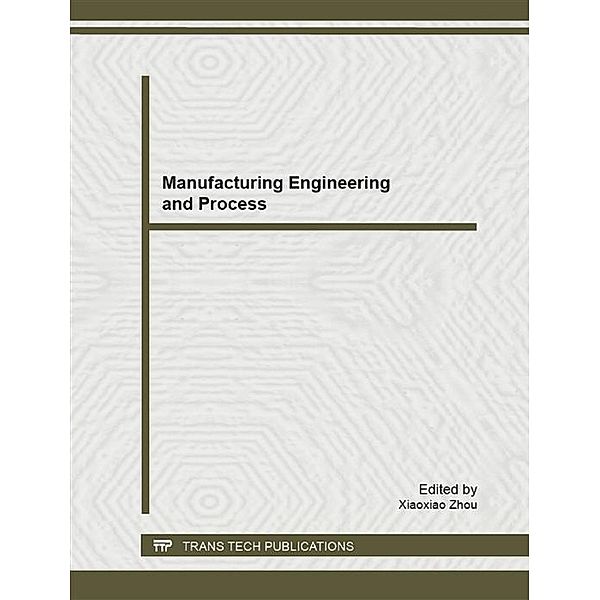 Manufacturing Engineering and Process