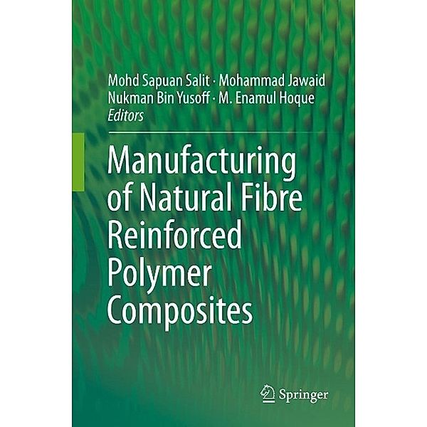 Manufacturing of Natural Fibre Reinforced Polymer Composites