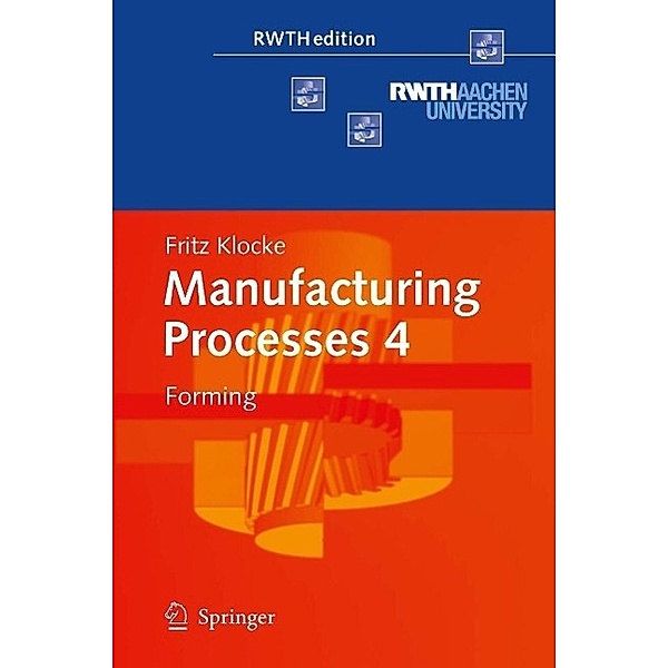 Manufacturing Processes 4 / RWTHedition, Fritz Klocke