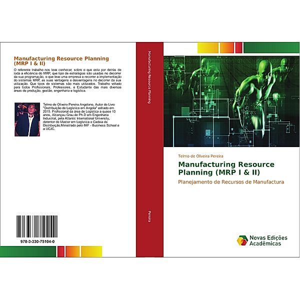 Manufacturing Resource Planning (MRP I & II), Telmo de Oliveira Pereira