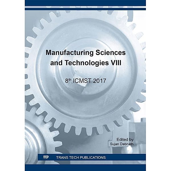 Manufacturing Sciences and Technologies VIII