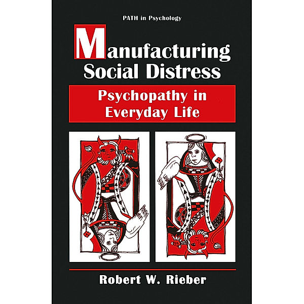 Manufacturing Social Distress, Robert W. Rieber
