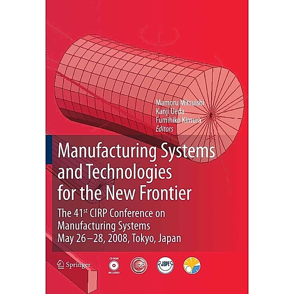 Manufacturing Systems and Technologies for the New Frontier