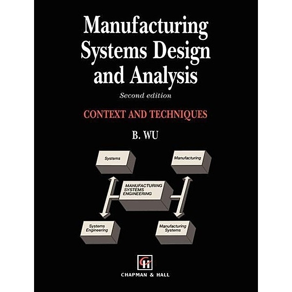 Manufacturing Systems Design and Analysis, Bin Wu