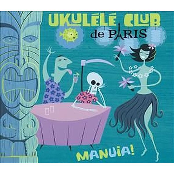 Manuia!, Ukelele Club De Paris
