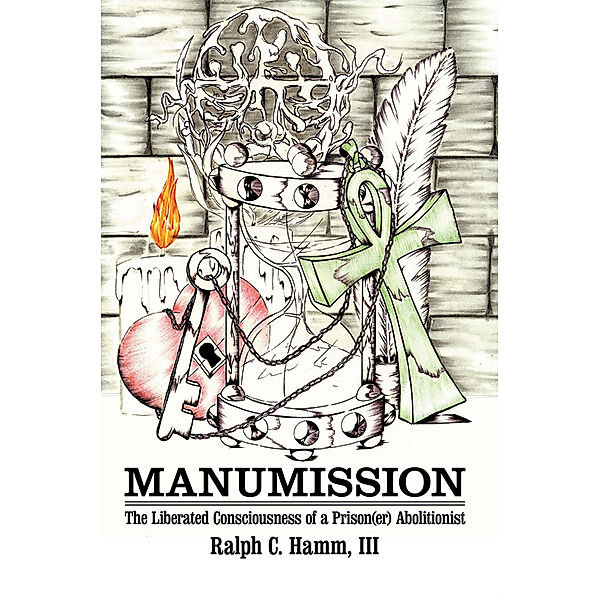 Manumission, Ralph C. Hamm III
