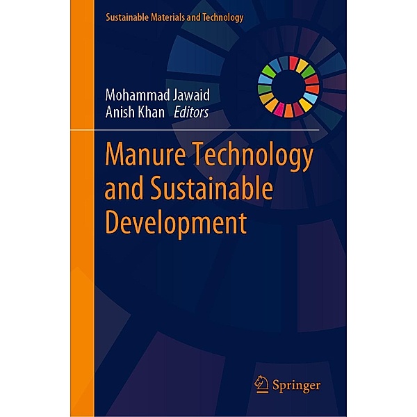 Manure Technology and Sustainable Development / Sustainable Materials and Technology
