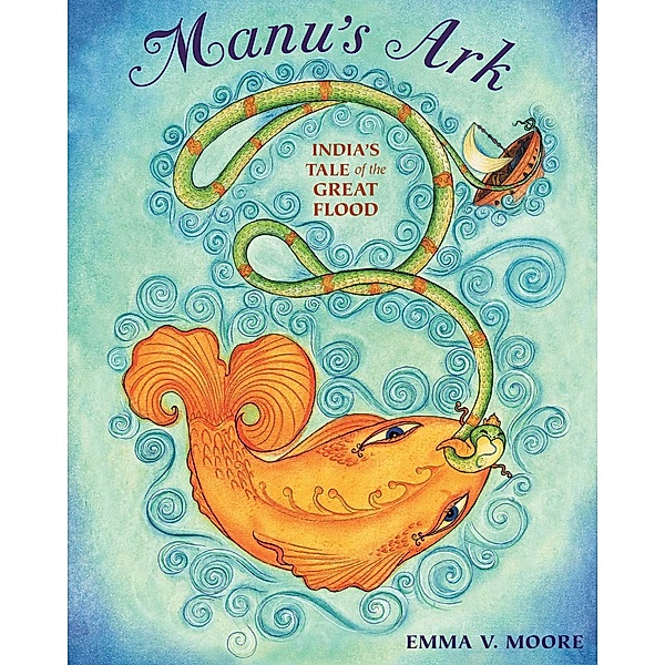 Manu's Ark, Emma V. Moore