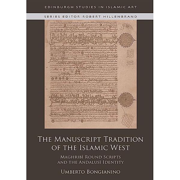 Manuscript Tradition of the Islamic West, Umberto Bongianino