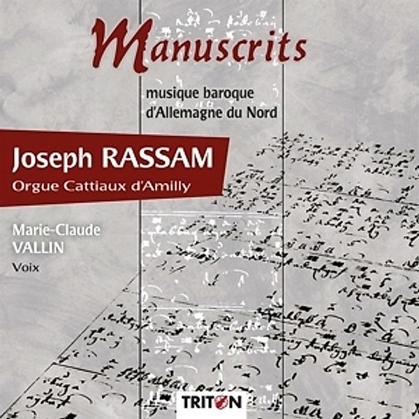 Manuscrits,Musique Baroque, Joseph Rassam, Marie-claude Vallin