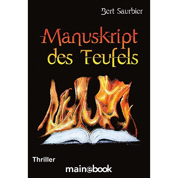 Manuskript des Teufels, Bert Saurbier