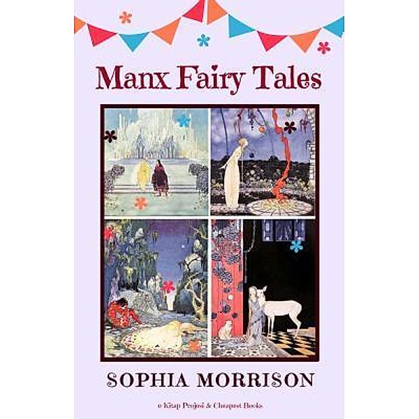 Manx Fairy Tales / E-Kitap Projesi & Cheapest Books, Sophia Morrison