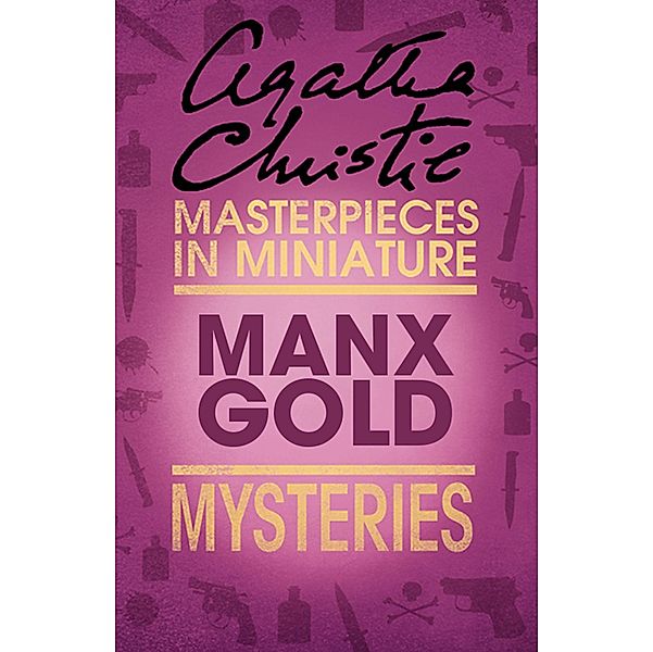 Manx Gold, Agatha Christie