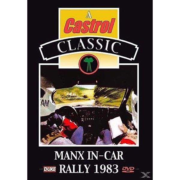 Manx in-car Rally 1983, A Castrol Classic
