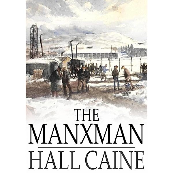 Manxman / The Floating Press, Hall Caine