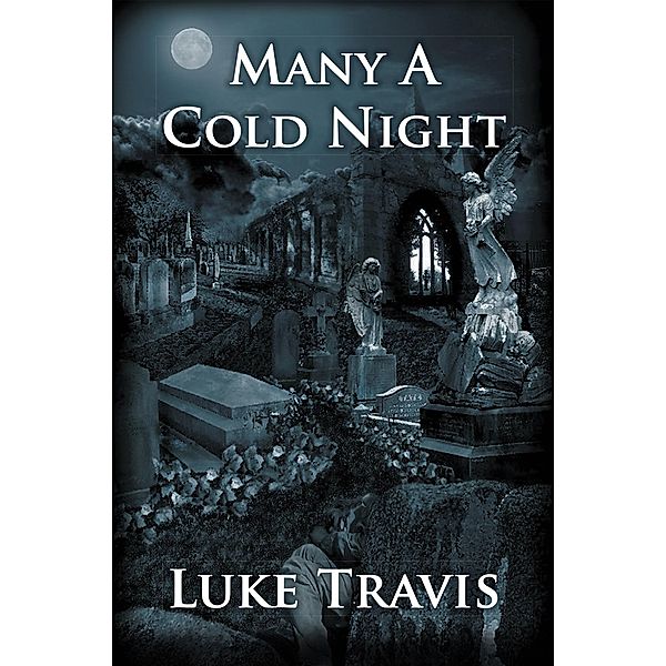 Many a Cold Night, Luke Travis